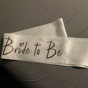 “Bride to Be” sash